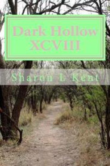 Dark Hollow XCVIII