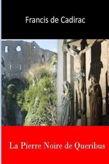 La pierre noire de queribus