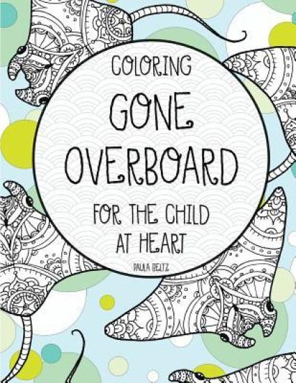 Coloring Gone Overboard For the Child at Heart