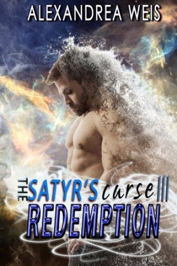 The Satyr's Curse III: Redemption: The Satyr's Curse Series
