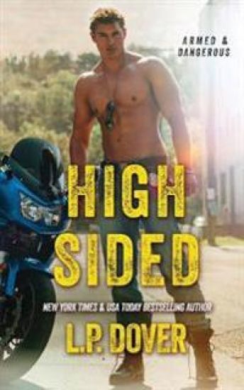 High-Sided: An Armed & Dangerous Novel
