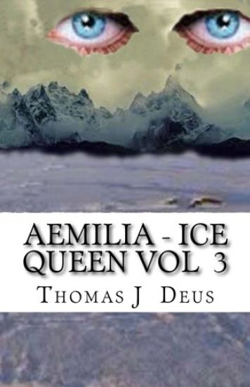 Aemilia - Ice Queen Vol 3: Daughter of Darkness