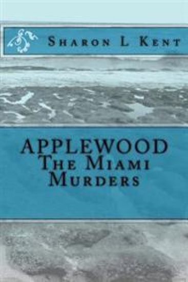 Applewood The Miami Murders
