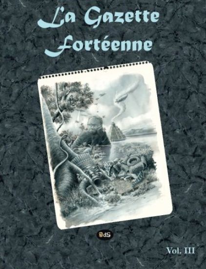 La Gazette Fortéenne Volume 3
