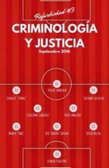 Criminología Y Justicia: Refurbished #3