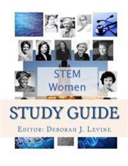STEM Women Study Guide: Women GroundBreakers in STEM