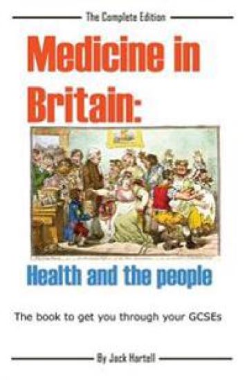 Medicine in Britain: Health and the People: Revision Book for GCSE History