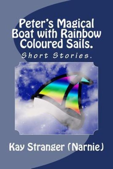 Peter's Magical Boat with Rainbow Coloured Sails.