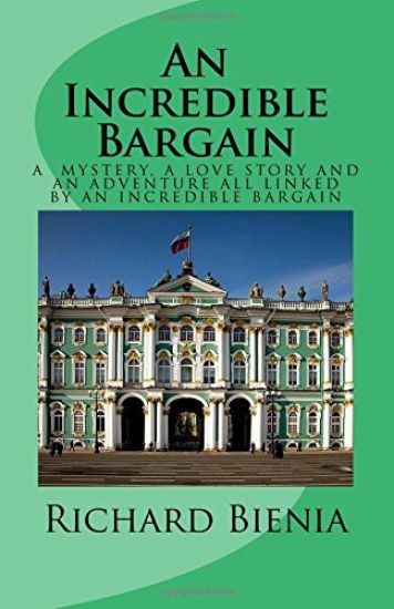 An Incredible Bargain: A mystery, a love story and and adventure all linked by an incredible bargain