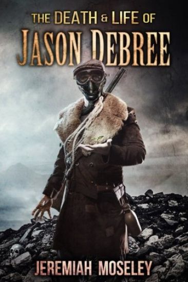 The Death and Life of Jason Debree