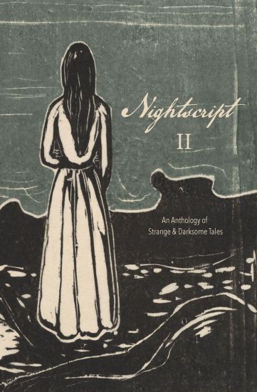 Nightscript Volume 2
