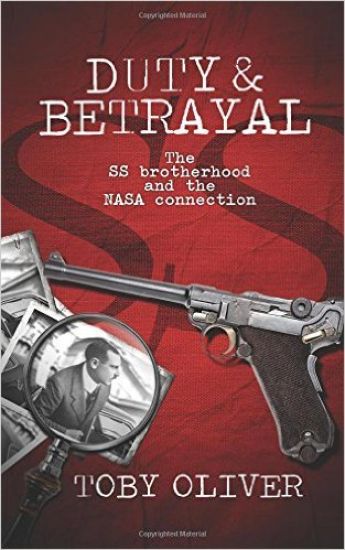 Duty and Betrayal: The SS Brotherhood and the NASA connection