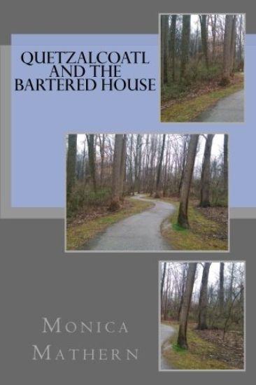 Quetzalcoatl and the Bartered House: Renovation on a Shoe String