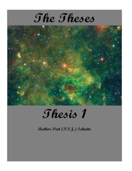 The Theses Thesis 1: The Theses as Thesis 1