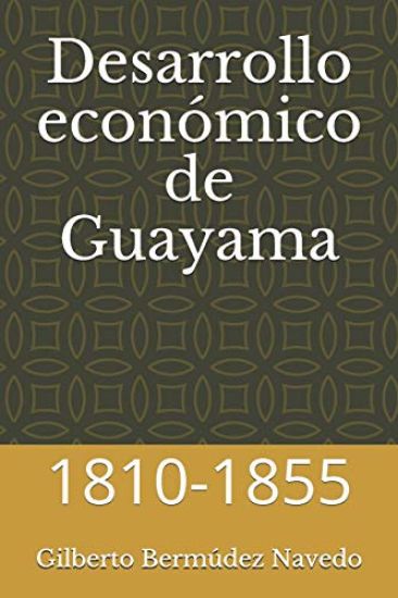 Desarrollo económico de Guayama: 1810-1855
