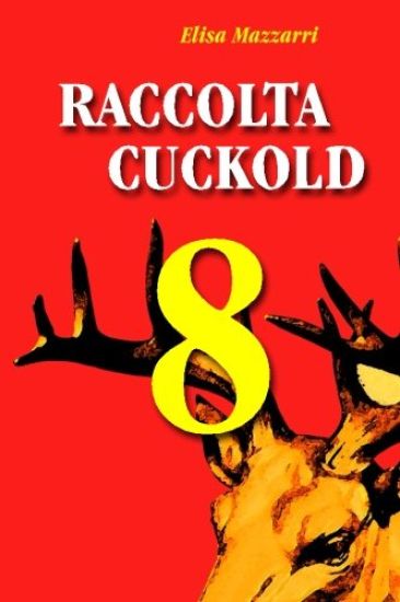 Raccolta Cuckold 8
