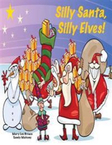 Silly Santa, Silly Elves!