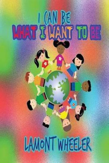 I Can Be What I Want To Be