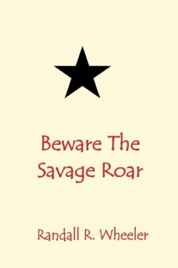 Beware The Savage Roar