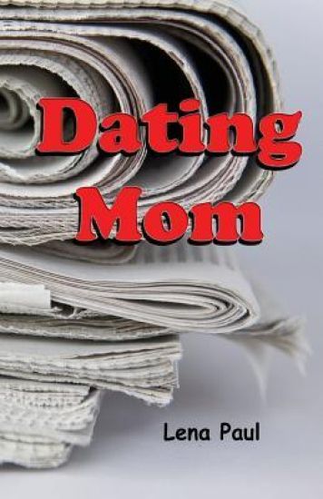 Dating Mom