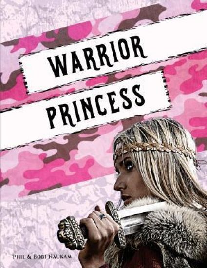Warrior Princess: Spiritual Bootcamp for Teenage Girls