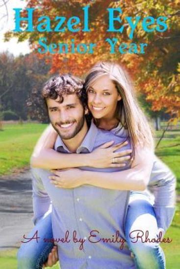 Hazel Eyes Senior Year