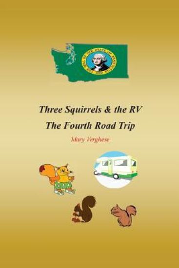 Three Squirrels and the RV - The Fourth Road Trip (Washington)