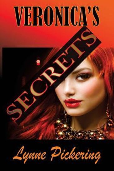 Veronica's Secrets: Love, Lust and Lies
