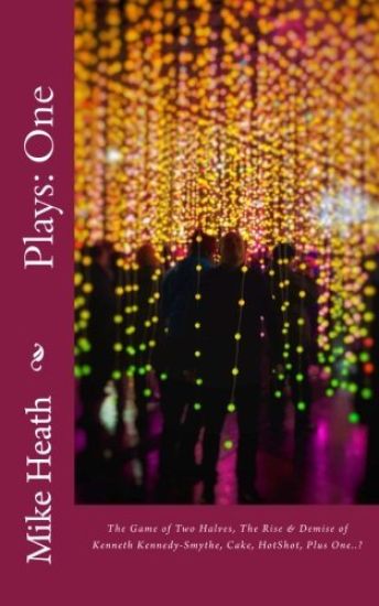 Mike Heath: Plays One