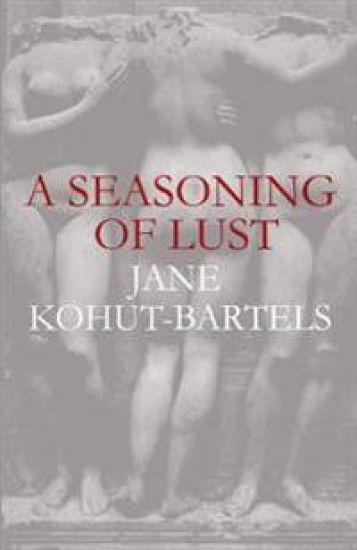 A Seasoning of Lust