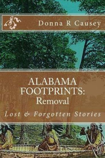 ALABAMA FOOTPRINTS Removal: Lost & Forgotten Stories
