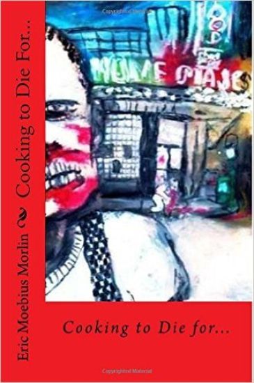 Cooking to Die For...