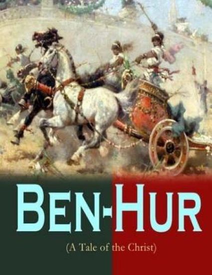 Ben-Hur A Tale Of The Christ