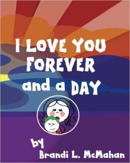 I Love You Forever and a Day - First Edition