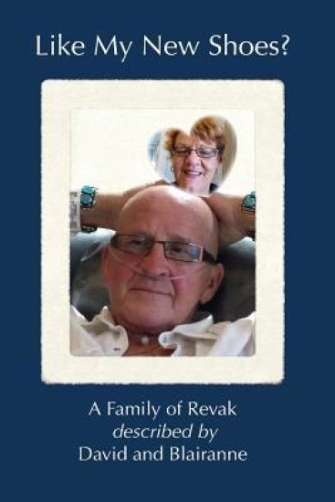 Like My New Shoes?: A Family of Revak