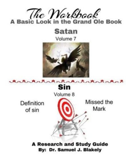The Workbook, A Basic Look in the Grand Ole Book: Satan/Sin