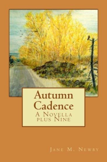 Autumn Cadence: A Novella Plus Nine