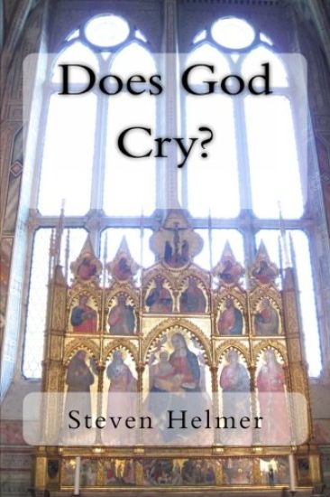 Does God Cry?: Poems of Love and Faith