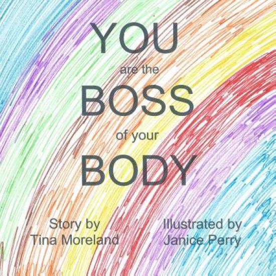 YOU are the BOSS of your BODY