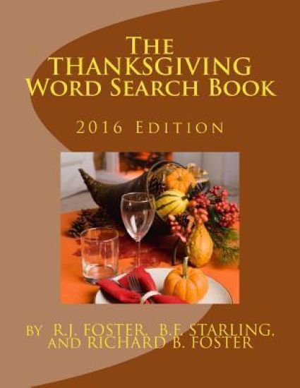 The Thanksgiving Word Search Book: 2016 Edition
