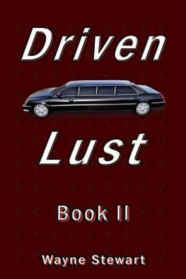 Driven Lust