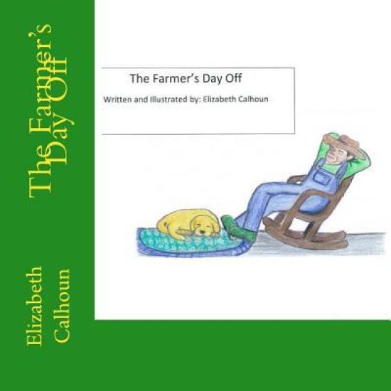 The Farmers Day Off: Children's literature