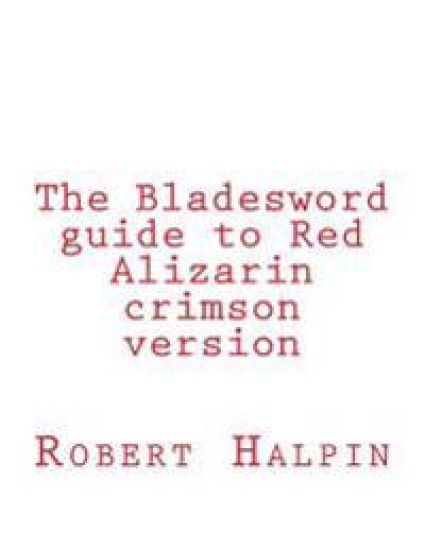 The Bladesword guide to Red Alizarin crimson version