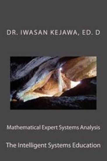 Mathematical Expert Systems Analysis and Education: The Intelligent Systems