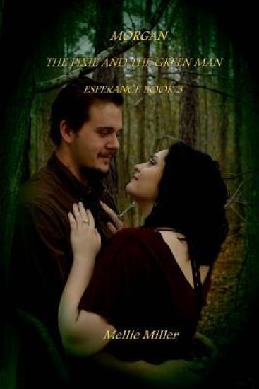 Morgan: The Pixie and the Green Man