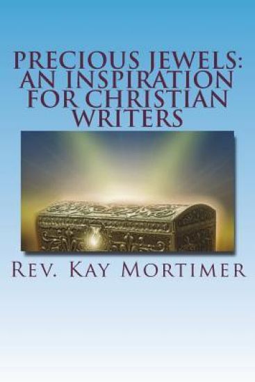 Precious Jewels: An Inspiration for Christian Writers