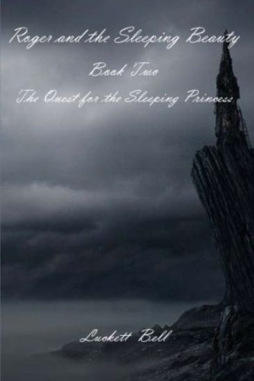 Roger and the Sleeping Beauty: The Quest of the Sleeping Princess