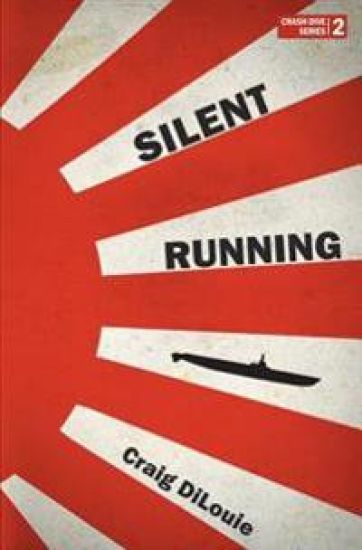 Silent Running: a novel of the Pacific War