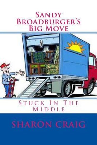 Sandy Broadburger's Big Move: Stuck In The Middle