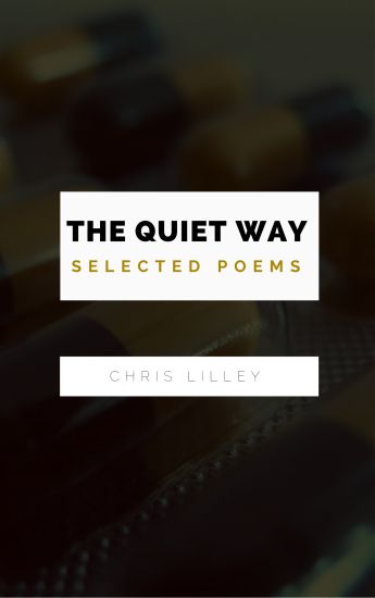The Quiet Way: Selected Poems